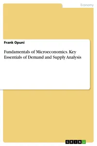 Fundamentals of Microeconomics. Key Essentials of Demand and Supply Analysis_cover