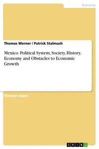 Mexico. Political System, Society, History, Economy and Obstacles to Economic Growth_cover