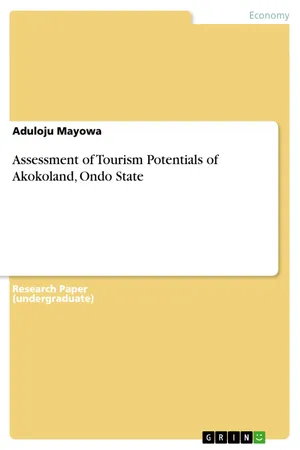 Assessment of Tourism Potentials of Akokoland, Ondo State