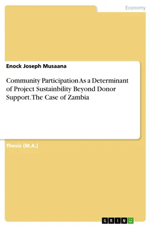 Community Participation As a Determinant of Project Sustainbility Beyond Donor Support. The Case of Zambia