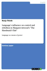 Language's influence on control and rebellion in Margaret Atwood's "The Handmaid's Tale"_cover