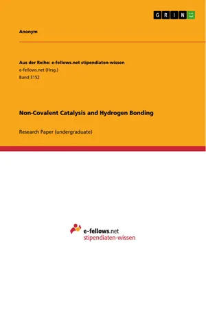 Non-Covalent Catalysis and Hydrogen Bonding