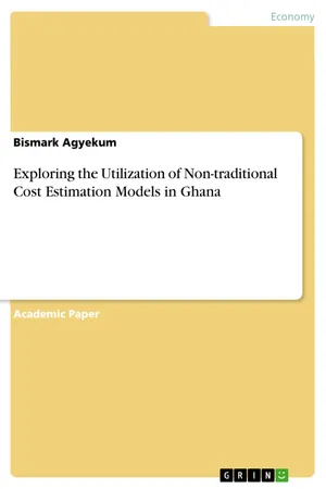 Exploring the Utilization of Non-traditional Cost Estimation Models in Ghana