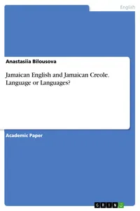 Jamaican English and Jamaican Creole. Language or Languages?_cover