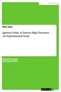 Ignition Delay at Various High Pressures. An Experimental Study_cover