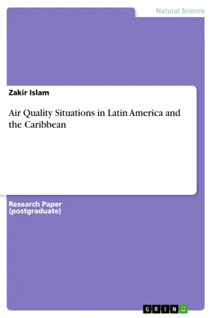 Air Quality Situations in Latin America and the Caribbean