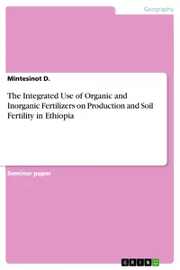The Integrated Use of Organic and Inorganic Fertilizers on Production and Soil Fertility in Ethiopia_cover