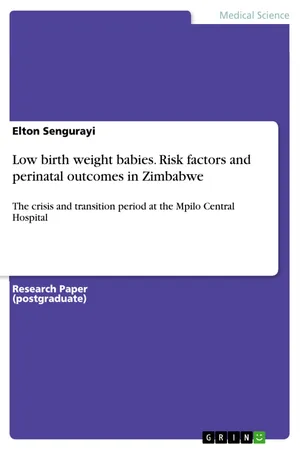 Low birth weight babies. Risk factors and perinatal outcomes in Zimbabwe