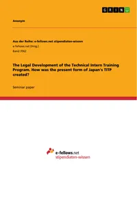 The Legal Development of the Technical Intern Training Program. How was the present form of Japan's TITP created?_cover