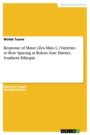 Response of Maize (Zea Mays L.) Varieties to Row Spacing at Boloso Sore District, Southern Ethiopia