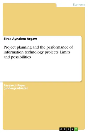 Project planning and the performance of information technology projects. Limits and possibilities