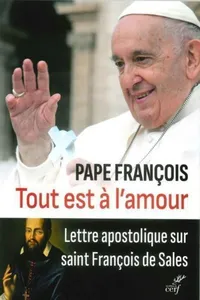 TOUT EST A L'AMOUR - LETTRE APOSTOLIQUE SUR SAINTFRANCOIS DE SALES_cover