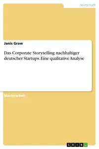 Das Corporate Storytelling nachhaltiger deutscher Startups. Eine qualitative Analyse_cover