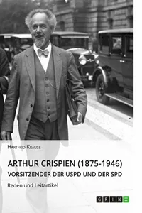 Arthur Crispien, Vorsitzender der USPD und der SPD. Reden und Leitartikel_cover