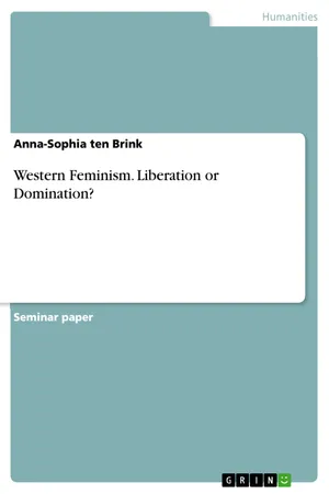 Western Feminism. Liberation or Domination?