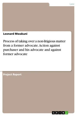Process of taking over a non-litigious matter from a former advocate. Action against purchaser and his advocate and against former advocate