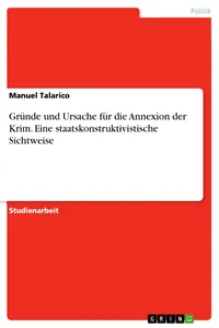 Gründe und Ursache für die Annexion der Krim. Eine staatskonstruktivistische Sichtweise_cover