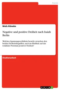 Negative und positive Freiheit nach Isaiah Berlin_cover