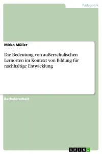 Die Bedeutung von außerschulischen Lernorten im Kontext von Bildung für nachhaltige Entwicklung_cover