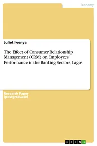 The Effect of Consumer Relationship Management on Employees' Performance in the Banking Sectors, Lagos_cover