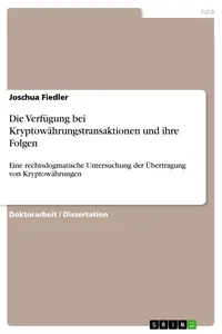 Die Verfügung bei Kryptowährungstransaktionen und ihre Folgen_cover