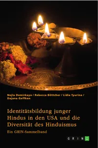 Identitätsbildung junger Hindus in den USA und die Diversität des Hinduismus. Eine kritische Betrachtung von Kastensystem, Verehrungsritualen und Hochzeitsbräuchen_cover