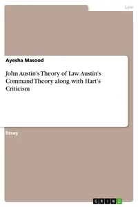 John Austin's Theory of Law. Austin's Command Theory along with Hart's Criticism_cover