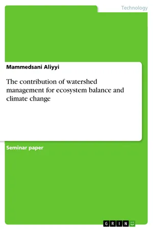 The contribution of watershed management for ecosystem balance and climate change