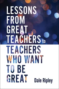 Lessons From Great Teachers to Teachers Who Want to Be Great_cover