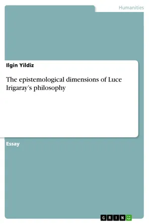 The epistemological dimensions of Luce Irigaray’s philosophy