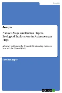 Nature’s Stage and Human Players. Ecological Explorations in Shakespearean Plays_cover