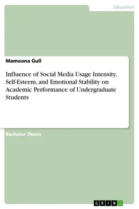Influence of Social Media Usage Intensity, Self-Esteem, and Emotional Stability on Academic Performance of Undergraduate Students_cover