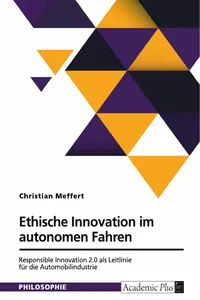 Ethische Innovation im autonomen Fahren. Responsible Innovation 2.0 als Leitlinie für die Automobilindustrie_cover