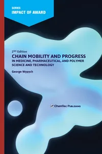 Chain Mobility and Progress in Medicine, Pharmaceuticals, and Polymer Science and Technology_cover