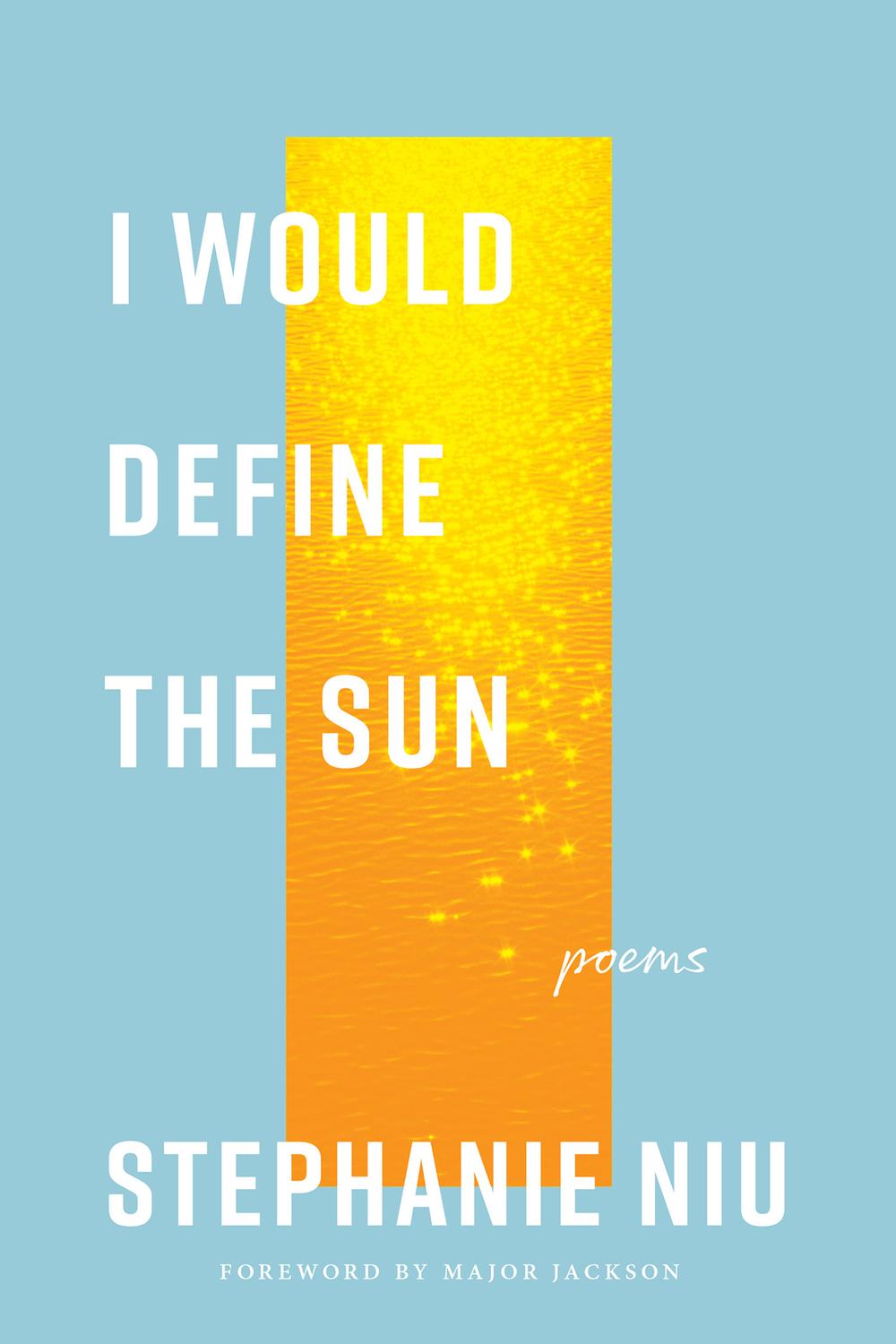 PDF] I Would Define the Sun by Stephanie Niu | 9780826507716