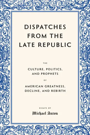 Dispatches from the Late Republic