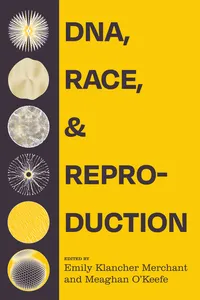 DNA, Race, and Reproduction_cover