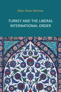 Turkey and the Liberal International Order_cover