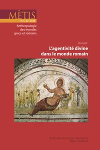 Dossier : L'agentivité divine dans le monde romain_cover