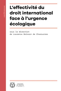 L’effectivité du droit international face à l’urgence écologique_cover