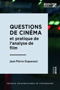 Questions de cinéma et pratique de l’analyse de film_cover