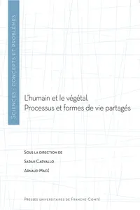 L’humain et le végétal. Processus et formes de vie partagés_cover