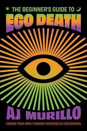 The Beginner's Guide to Ego Death