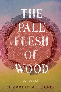 The Pale Flesh of Wood_cover