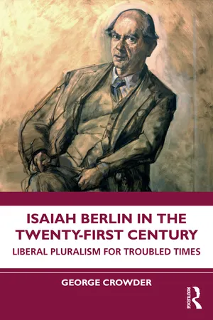 Isaiah Berlin in the Twenty-First Century