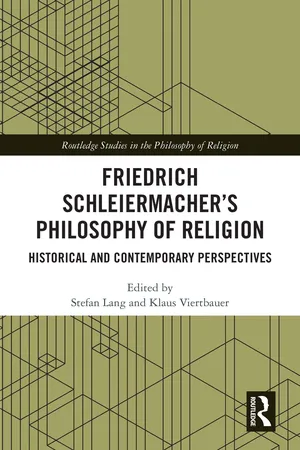 Friedrich Schleiermacher's Philosophy of Religion