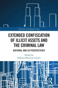 Extended Confiscation of Illicit Assets and the Criminal Law_cover