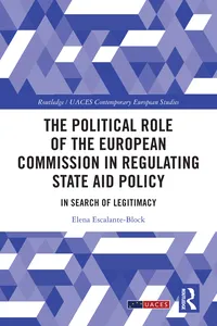 The Political Role of the European Commission in Regulating State Aid Policy_cover