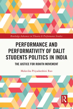 Performance and Performativity of Dalit Students Politics in India