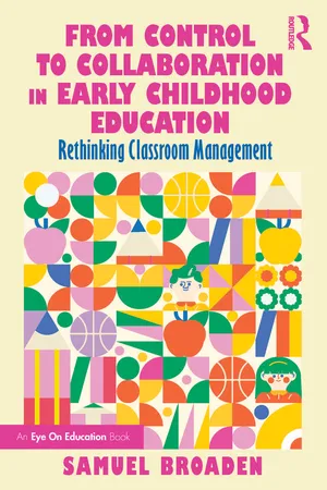From Control to Collaboration in Early Childhood Education